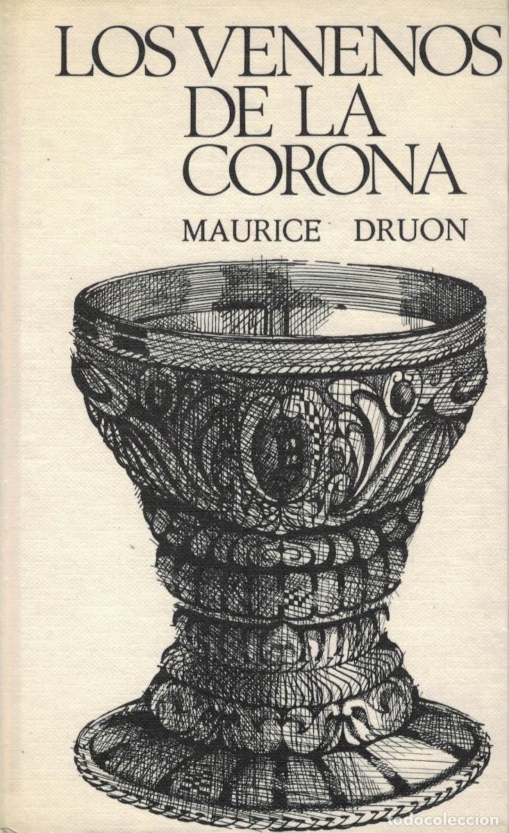 Libros de segunda mano: Maurice Druon, Los venenos de la corona - Foto 1