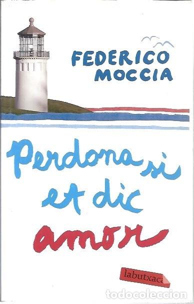 Libri di seconda mano: PERDONA SI ET DIC AMOR FEDERICO MOCCIA