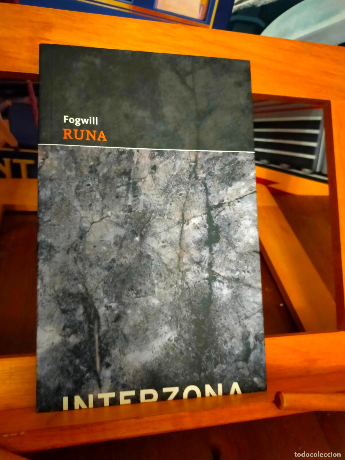Libros de segunda mano: RUNA. RODOLFO FOGWILL. EDITORIAL INTERZONA - Foto 1