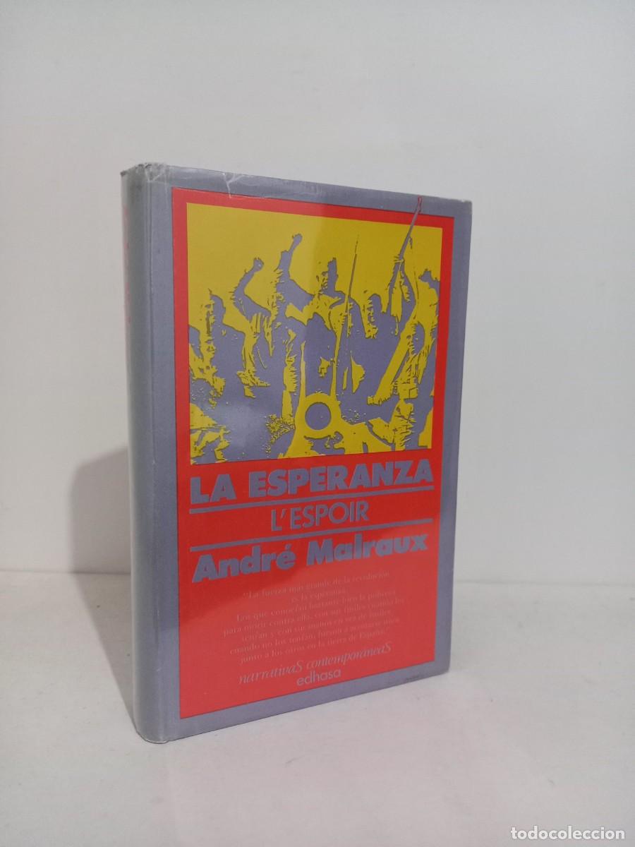 Libros de segunda mano: LA ESPERANZA. ANDRE MALRAUX. EDHASA. 1978 - Foto 1