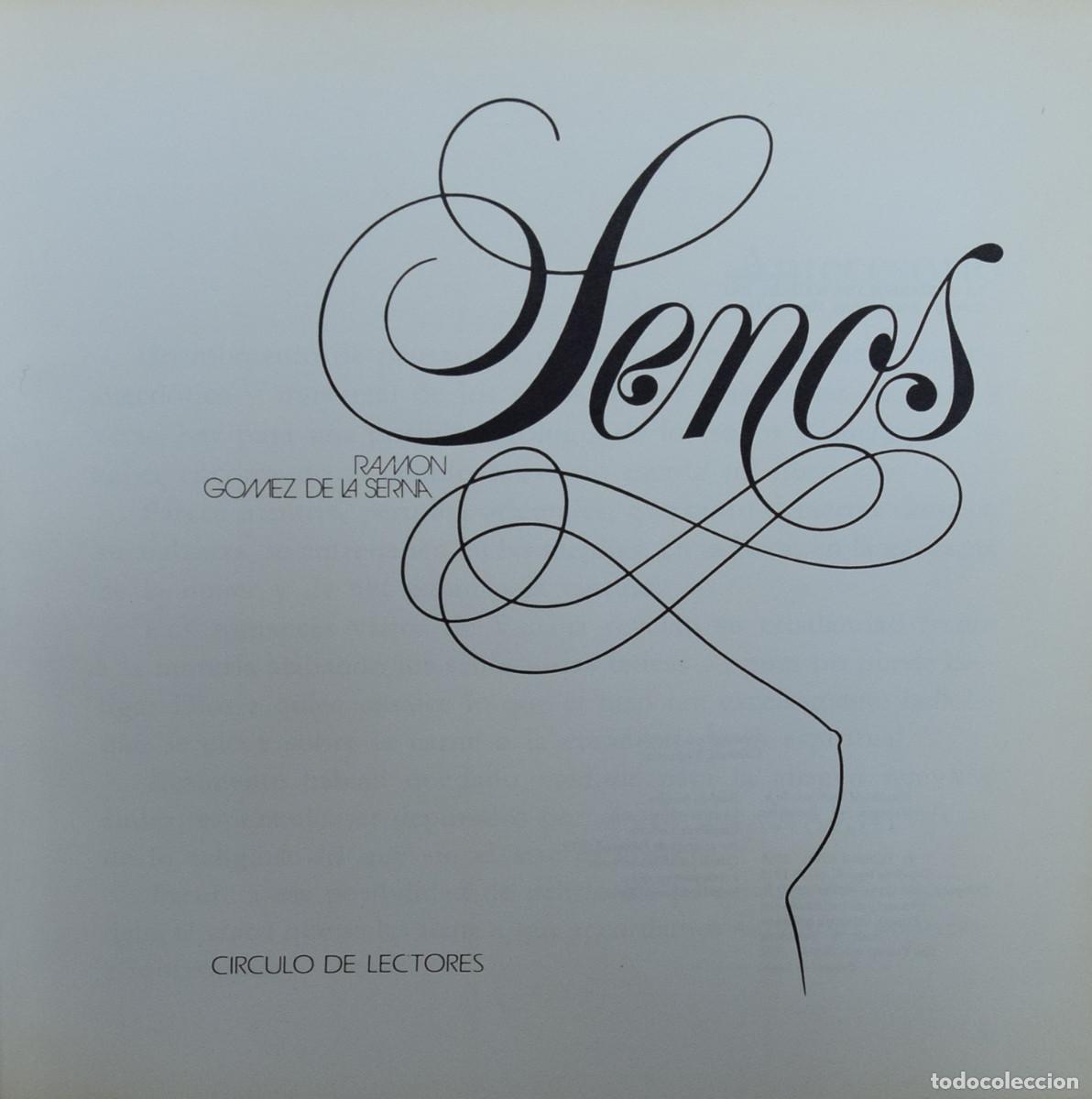 Libros de segunda mano: SENOS - Ram&oacute;n G&Oacute;MEZ DE LA SERNA - Foto 2