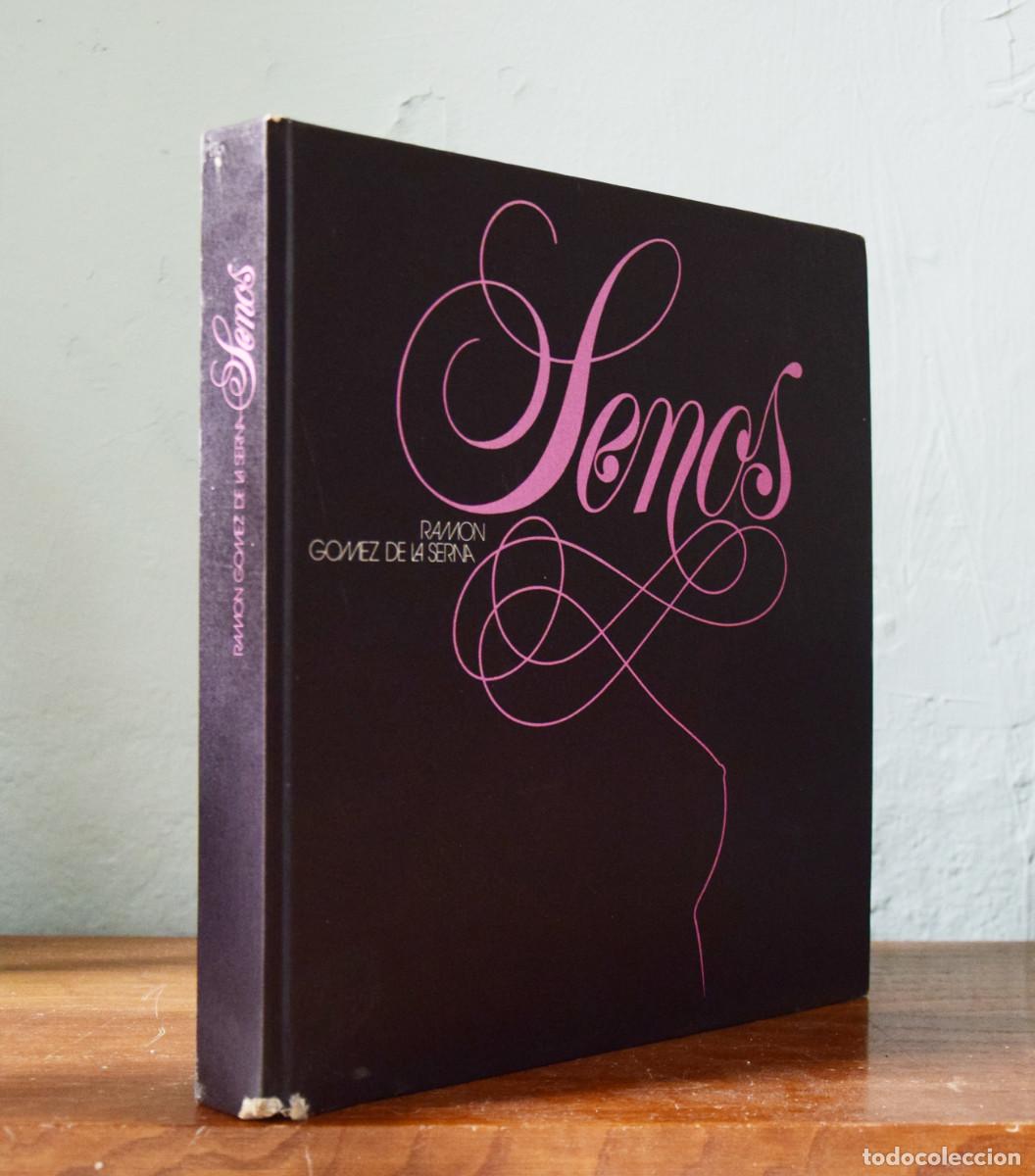 Libros de segunda mano: SENOS - Ram&oacute;n G&Oacute;MEZ DE LA SERNA - Foto 7