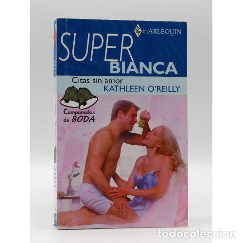 Libri di seconda mano: Citas Sin Amor - Kathleen O'reilly - Harlequin Iberica - Superbianca, 178