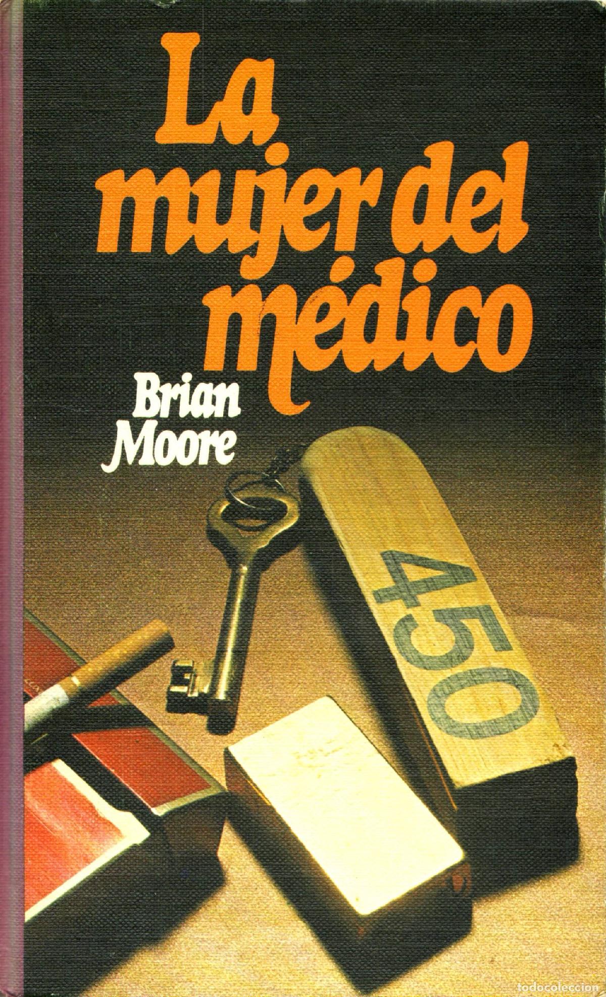 Libros de segunda mano: La mujer del medico - Moore, Brian - Foto 1