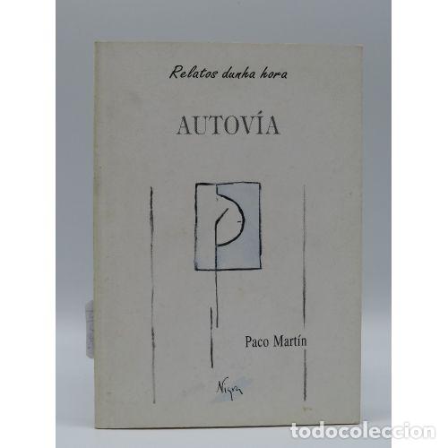 Libros de segunda mano: Autov&iacute;a - Martin Paco - Nigra - Relatos Dunha Hora