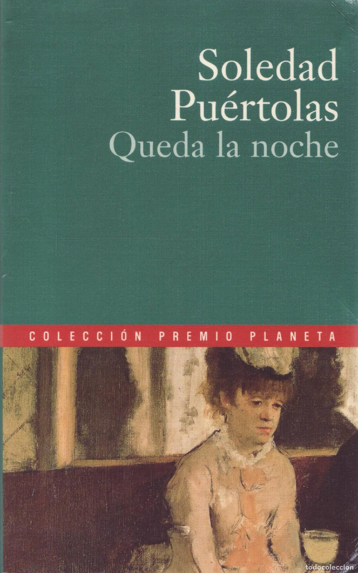 Libros de segunda mano: Queda la noche - Puertolas, Soledad - Foto 1