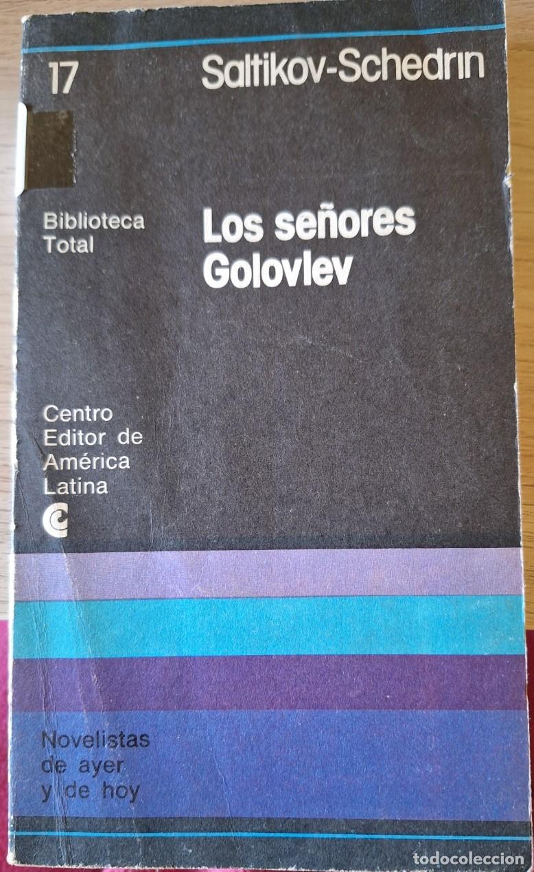 Libri di seconda mano: LOS SE&Ntilde;ORES GOLOVLEV. - SALTIKOV SCHEDRIN,
