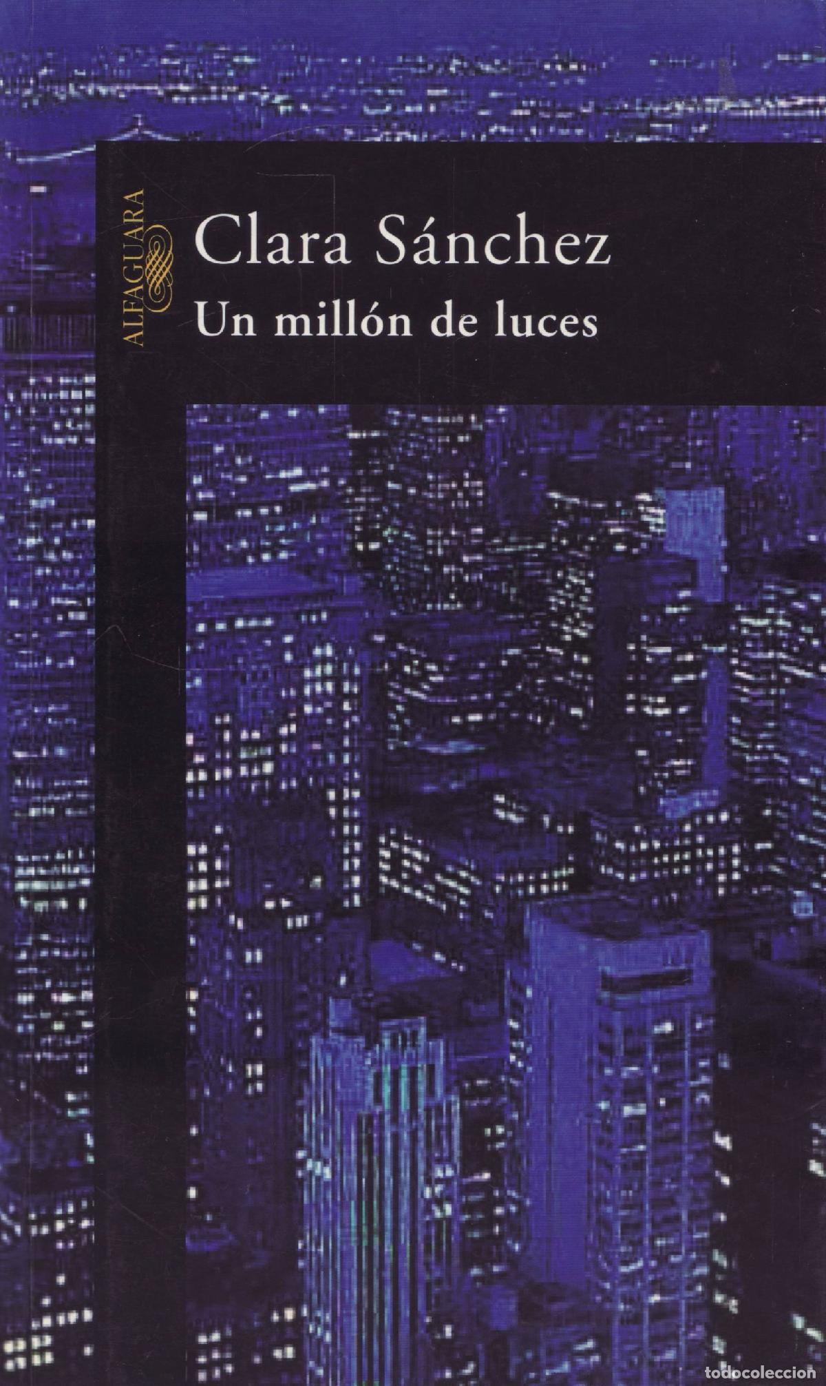 Libros de segunda mano: Un millon de luces - Sanchez, Clara - Foto 1