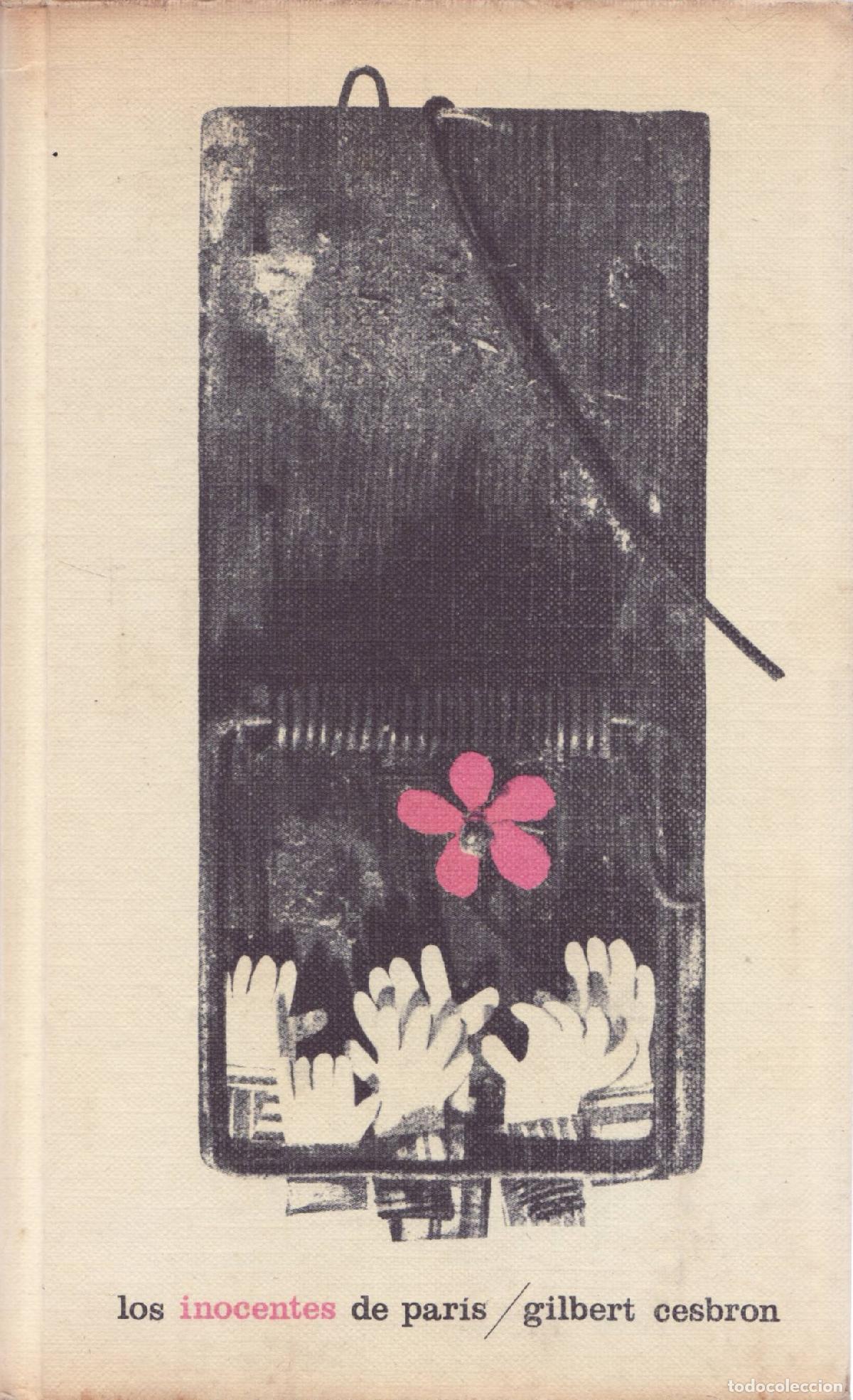 Libros de segunda mano: Los inocentes de Paris - Cesbron, Gilbert - Foto 1