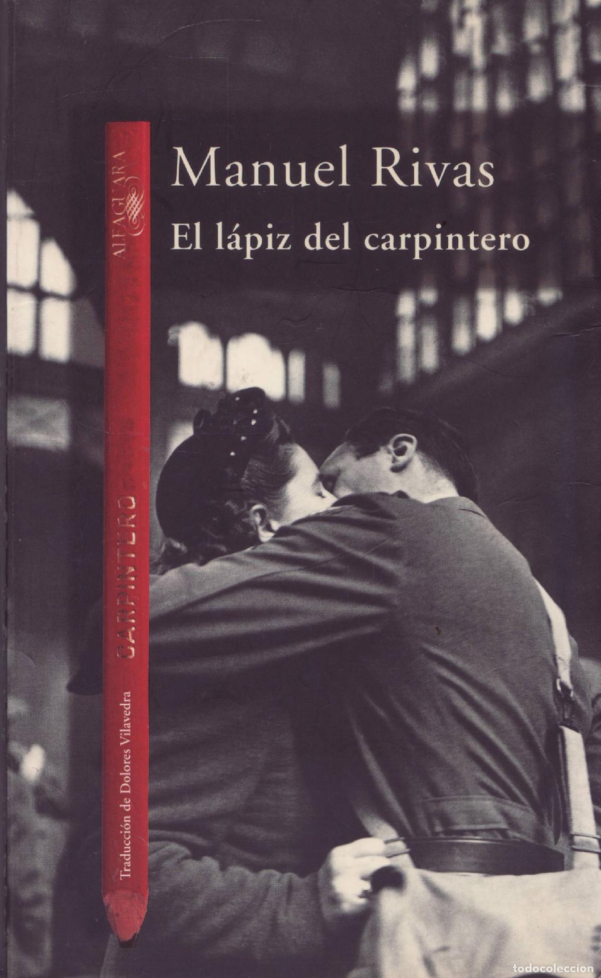 Libros de segunda mano: El lapiz del carpintero - Rivas, Manuel - Foto 1