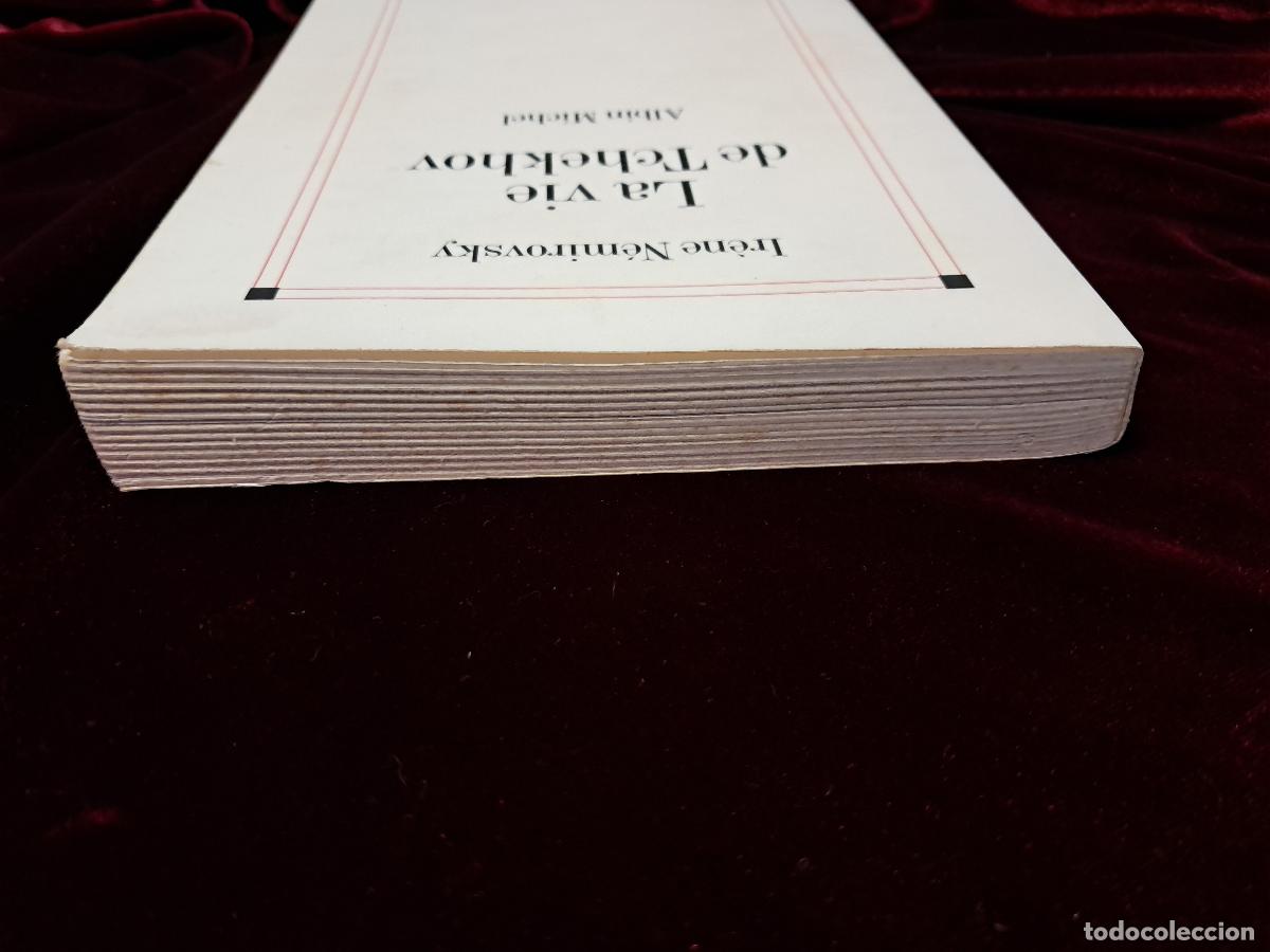 Libros de segunda mano: LA VIE DE TCHEKHOV. Ir&egrave;ne N&eacute;mirovsky. Albin Michel 2008 - Foto 3