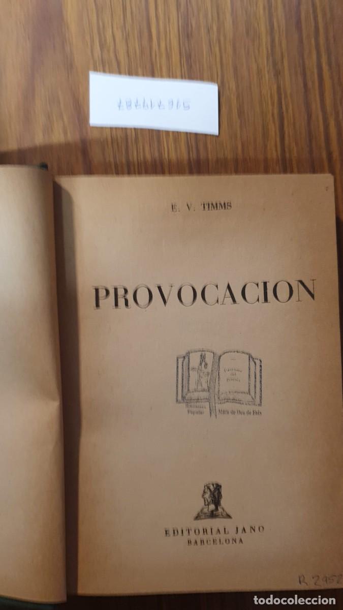 Libros de segunda mano: Provocaci&oacute;n por E. V. Timms - Foto 2