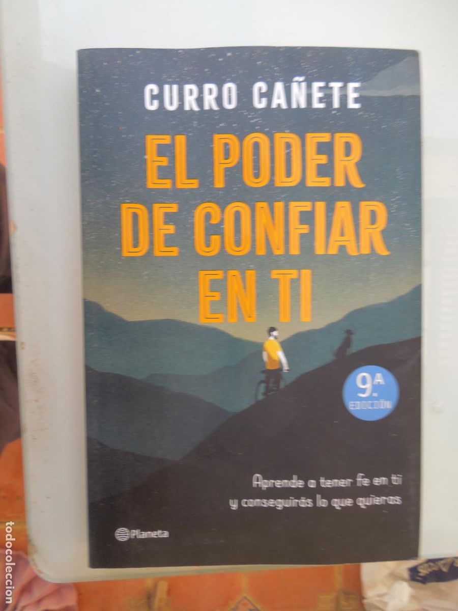 Libros de segunda mano: EL PODER DE CONFIAR EN TI - CURRO CA&Ntilde;ETE - PLANETA 1&ordf; EDC 2019 - - Foto 1