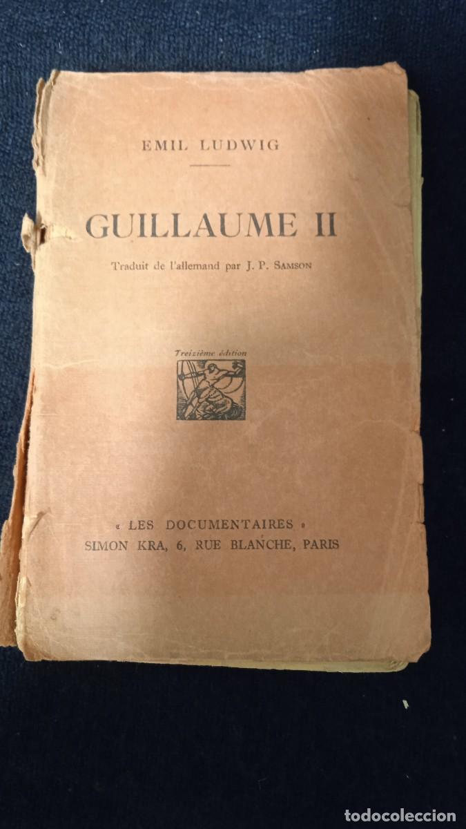 Libros de segunda mano: Guillaume II - Emil Ludwig. - Foto 1