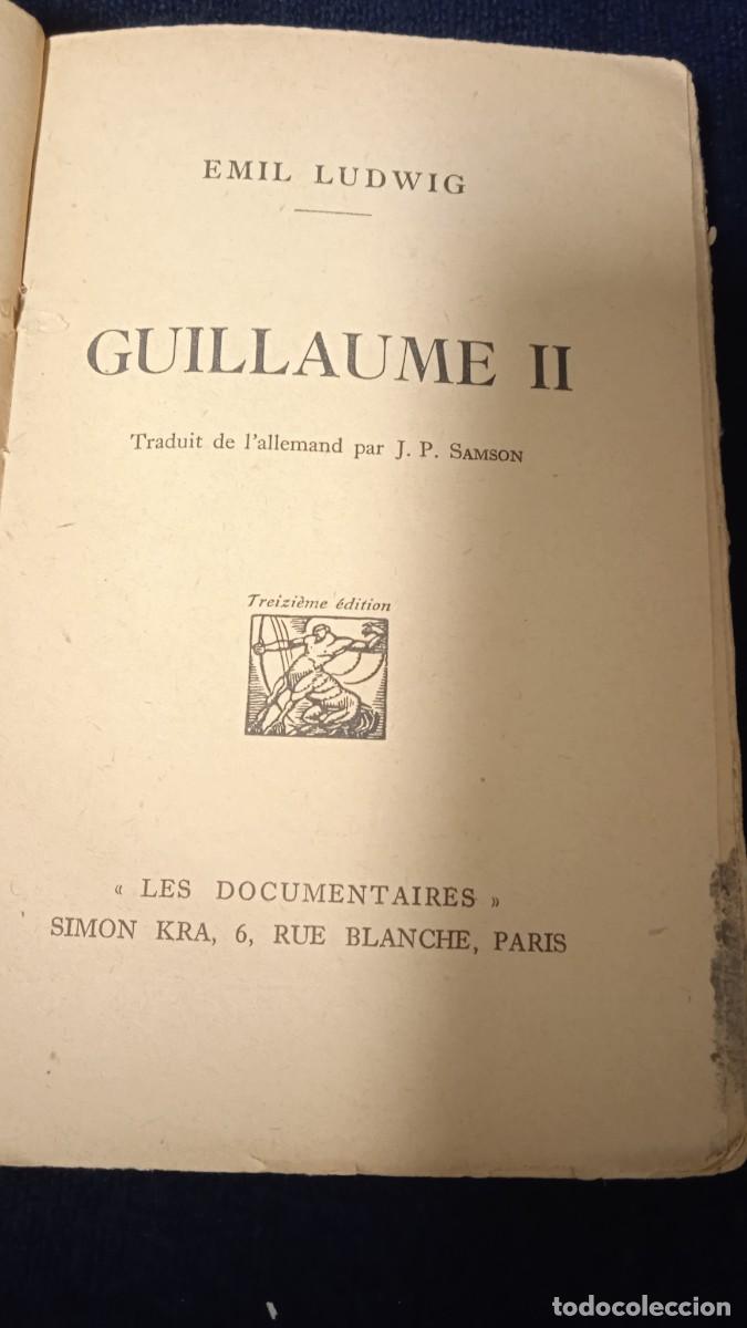 Libros de segunda mano: Guillaume II - Emil Ludwig. - Foto 3