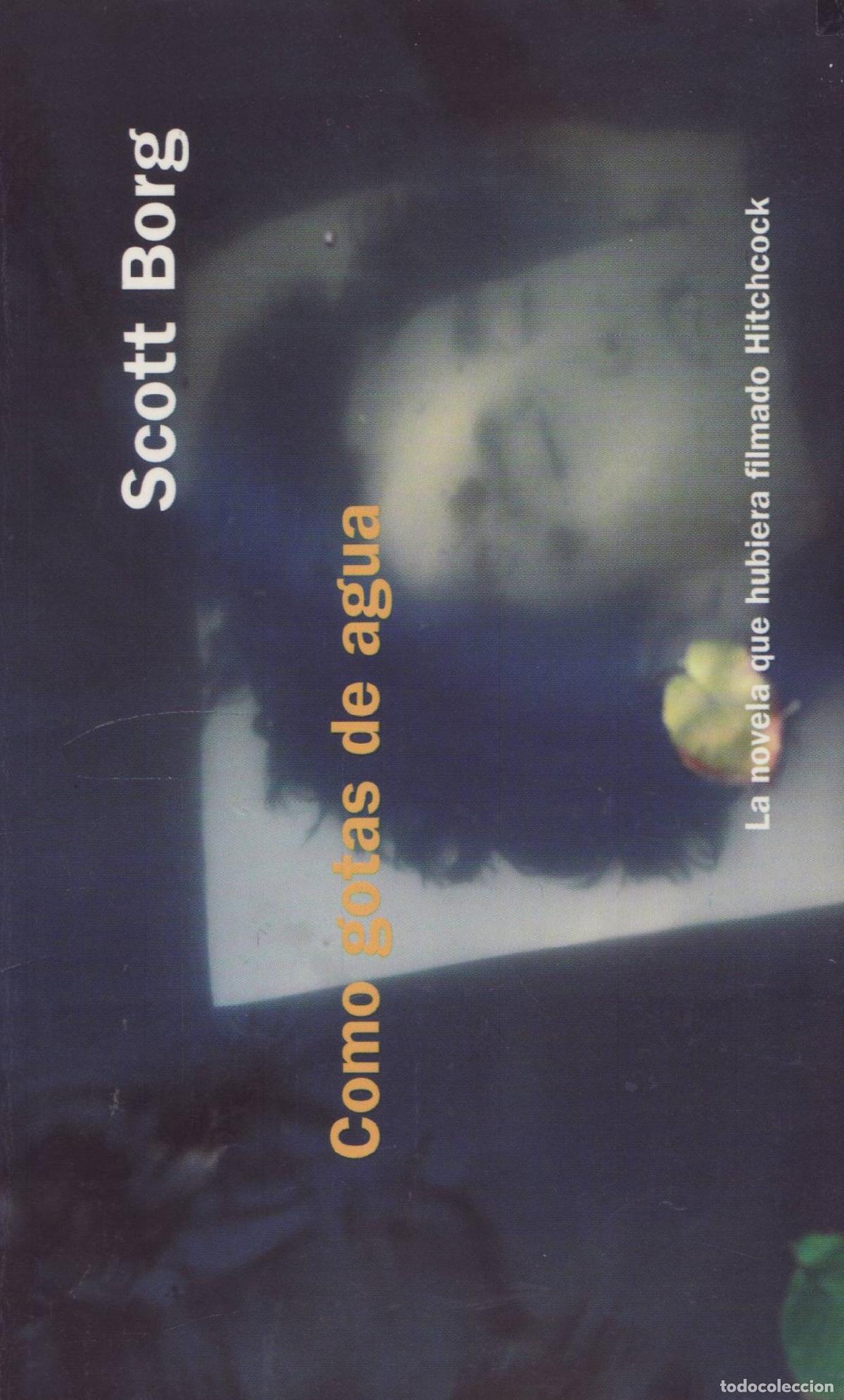 Libros de segunda mano: Como gotas de agua - Borg, Scott - Foto 1