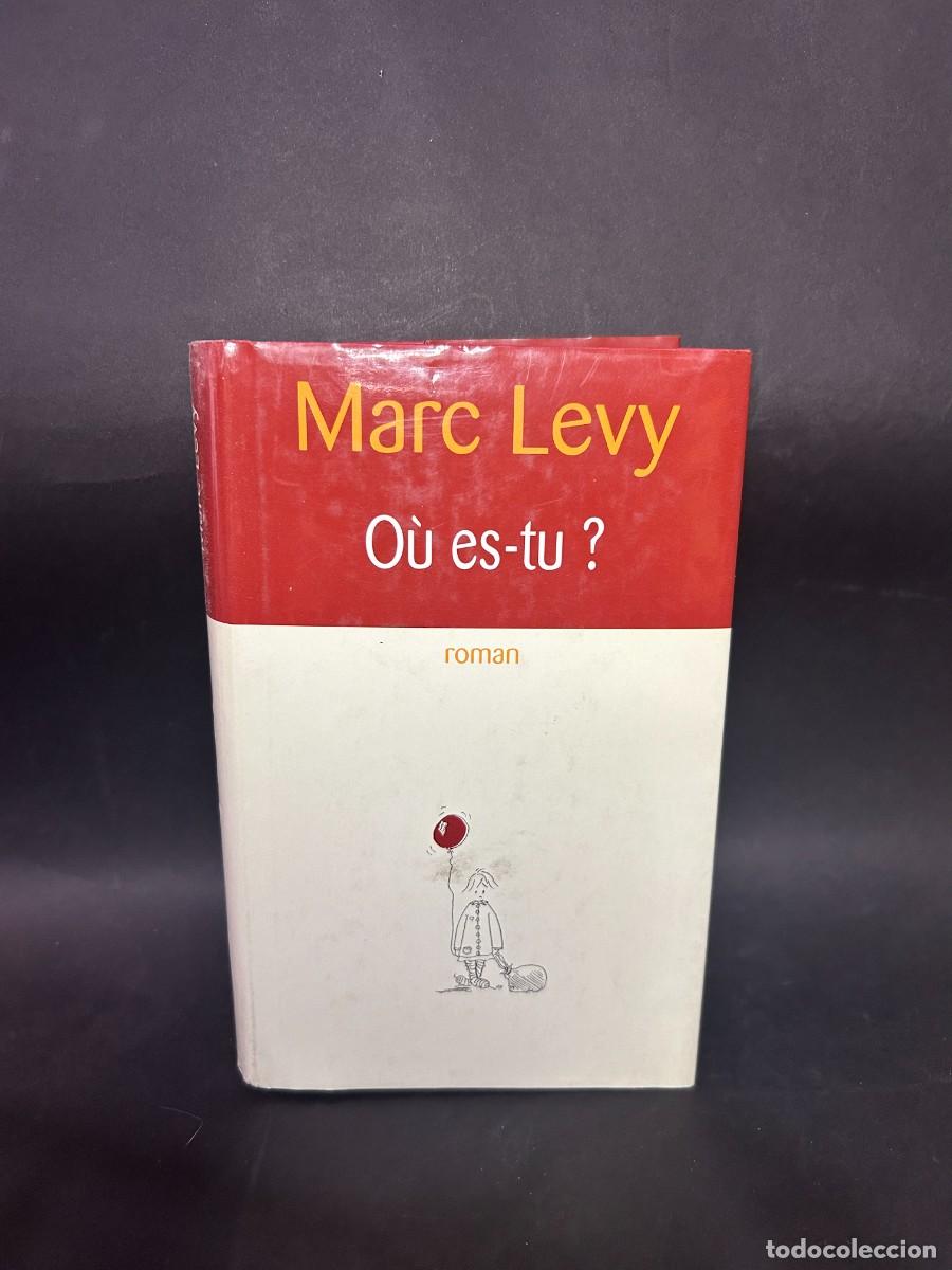 Libros de segunda mano: MARC LEVY - O&Uacute; ES.TU? - 2002 - Foto 1