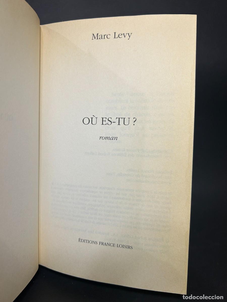 Libros de segunda mano: MARC LEVY - O&Uacute; ES.TU? - 2002 - Foto 3
