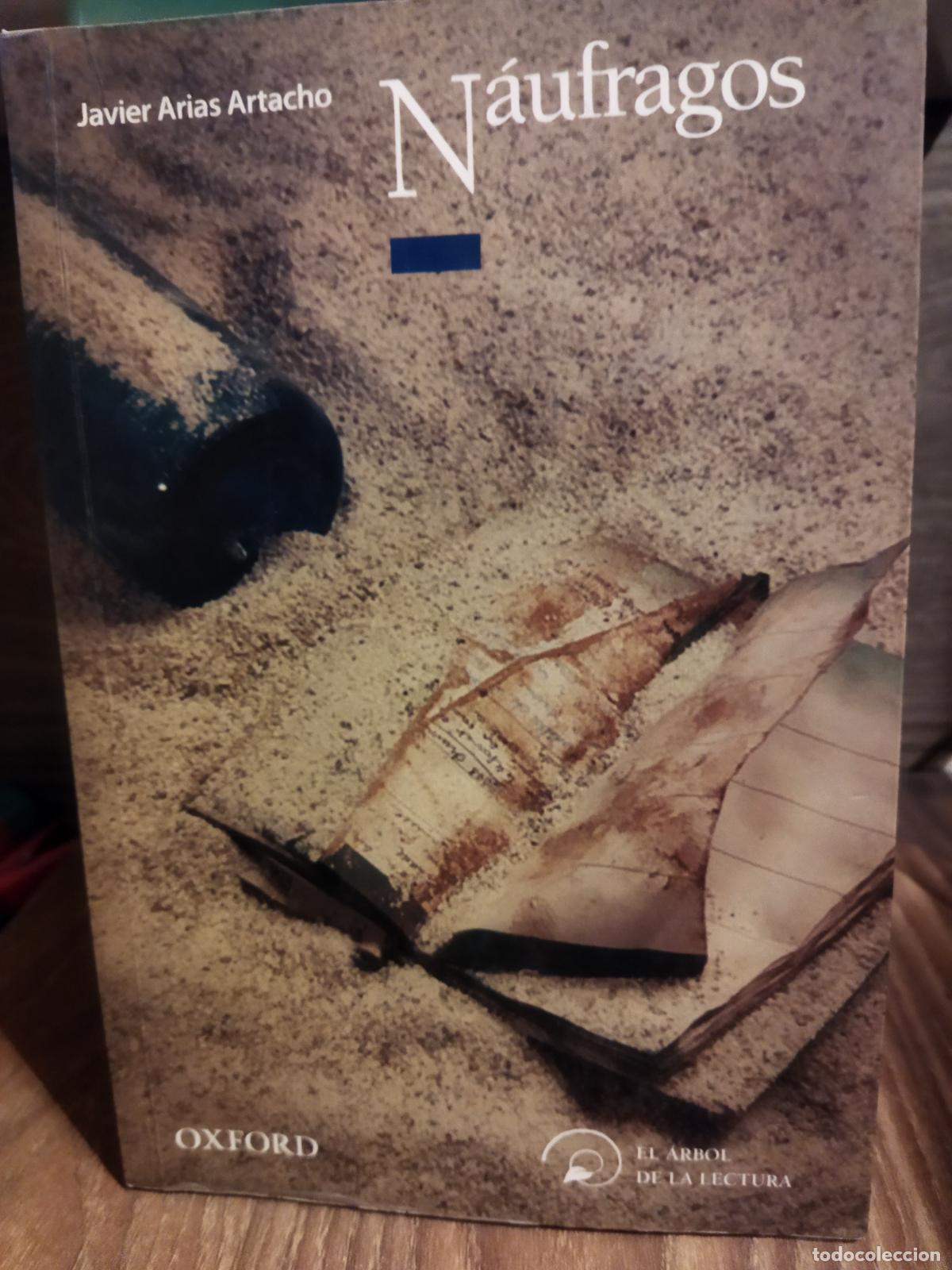 Libros de segunda mano: N&aacute;ufragos Javier Arias Artacho - Foto 1