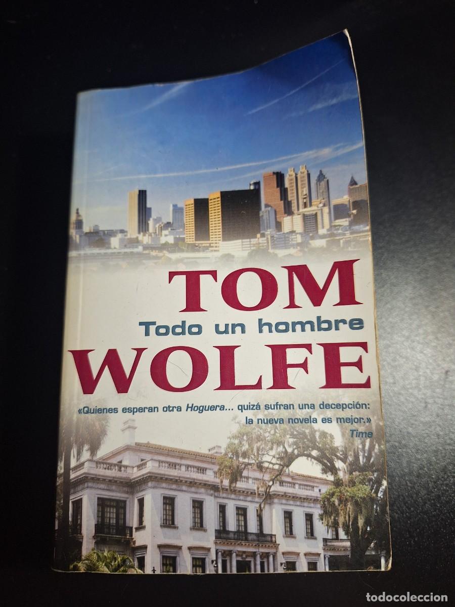 Libros de segunda mano: Todo un hombre - Tom Wolfe - Foto 1
