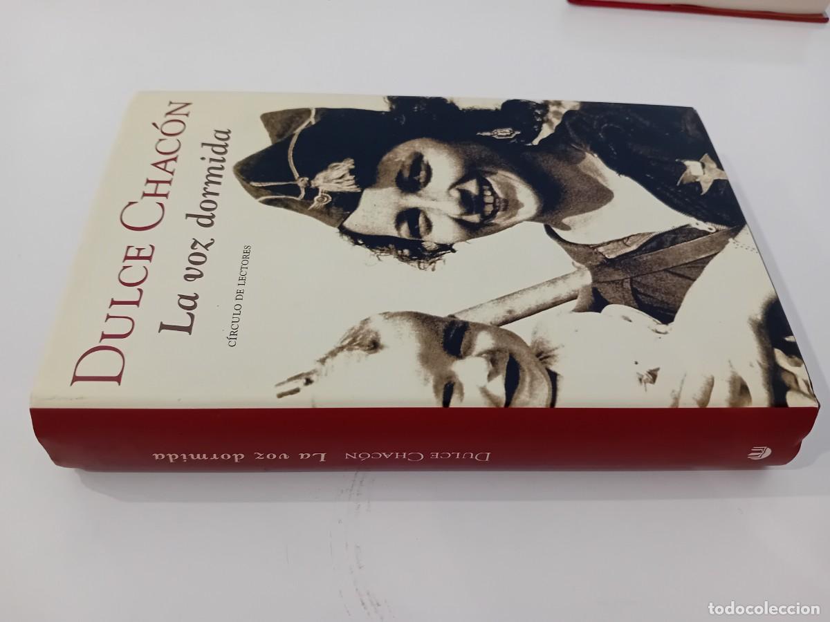 Libros de segunda mano: LA VOZ DORMIDA. DULCE CHAC&Oacute;N. C&Iacute;RCULO DE LECTORES. 2003 - Foto 3