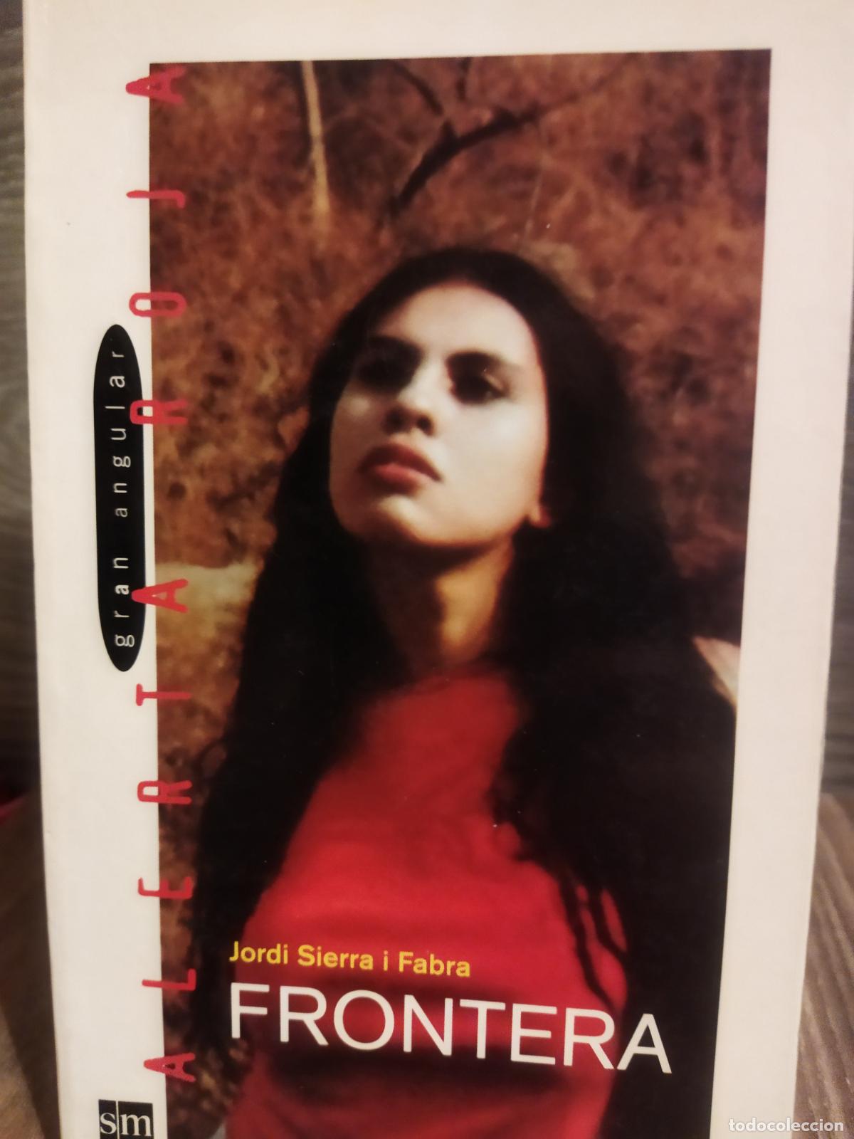Libros de segunda mano: Frontera Jordi Sierra i Fabra - Foto 1