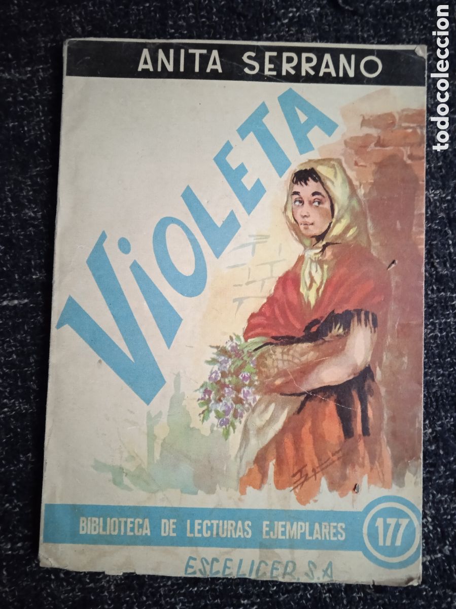 Libros de segunda mano: VIOLETA. / ANITA SERRANO. -ED. ESCELICER - Foto 1