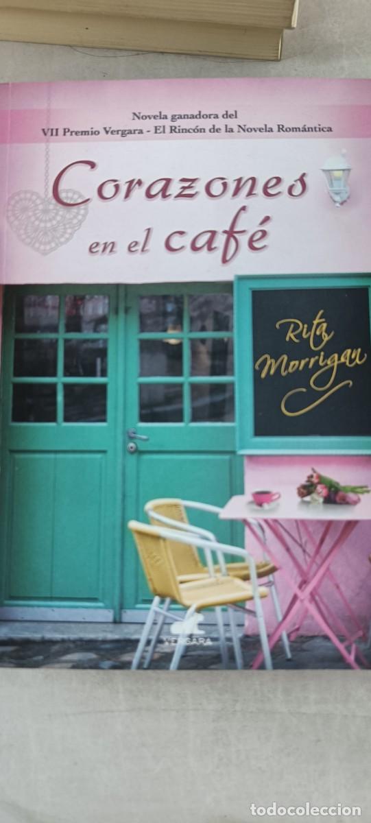 Libros de segunda mano: CORAZONES EN EL CAF&Eacute;. RITA MORRIGAN. VERGARA - Foto 1