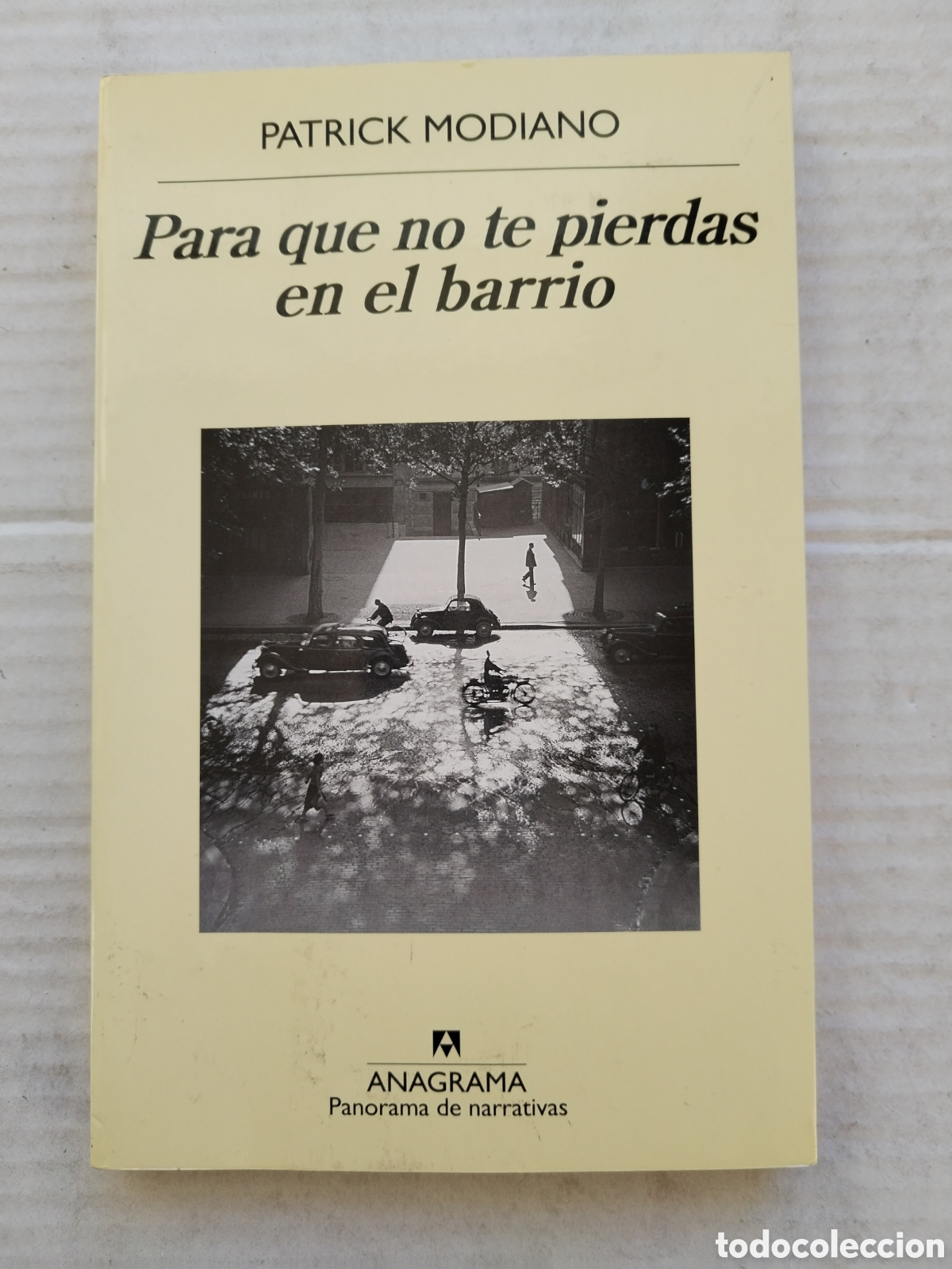 Libros de segunda mano: PARA QUE NO TE PIERDAS EN EL BARRIO/PATRICK MODIANO - Foto 1