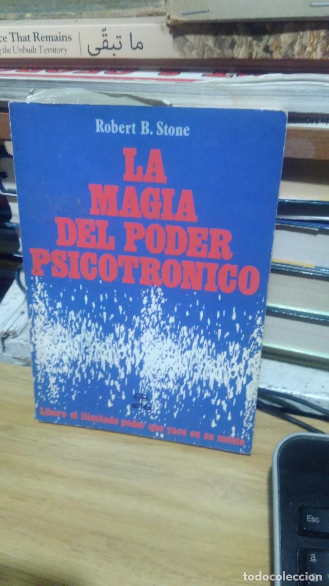 Libros de segunda mano: La magia del poder psicotronico Robert B. Stone edaf - Foto 1