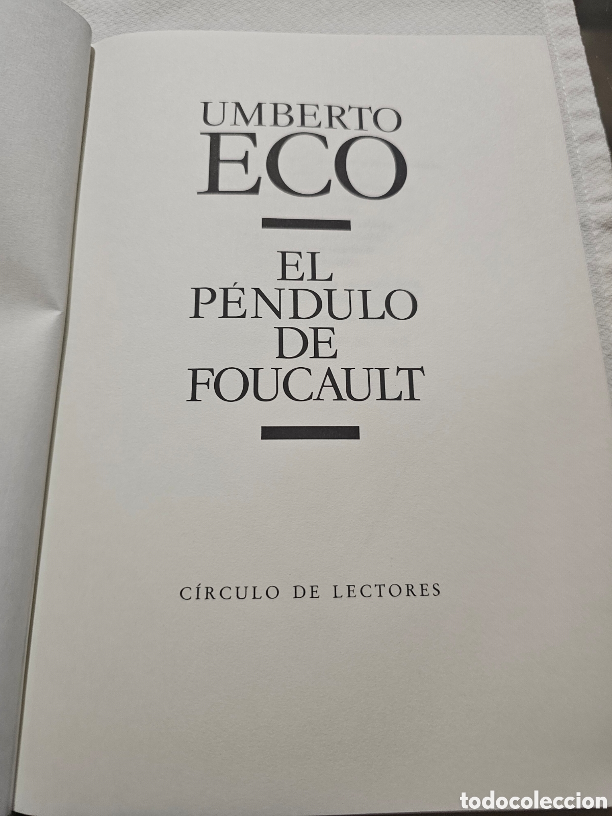 Libros de segunda mano: UMBERTO ECO EL PENDULO DE FOUCAULT - Foto 2
