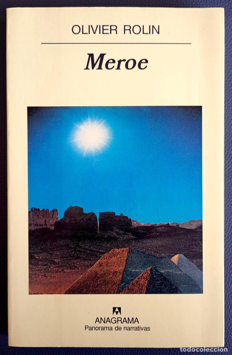 Libros de segunda mano: Olivier Rolin . Meroe . Anagrama - Foto 1