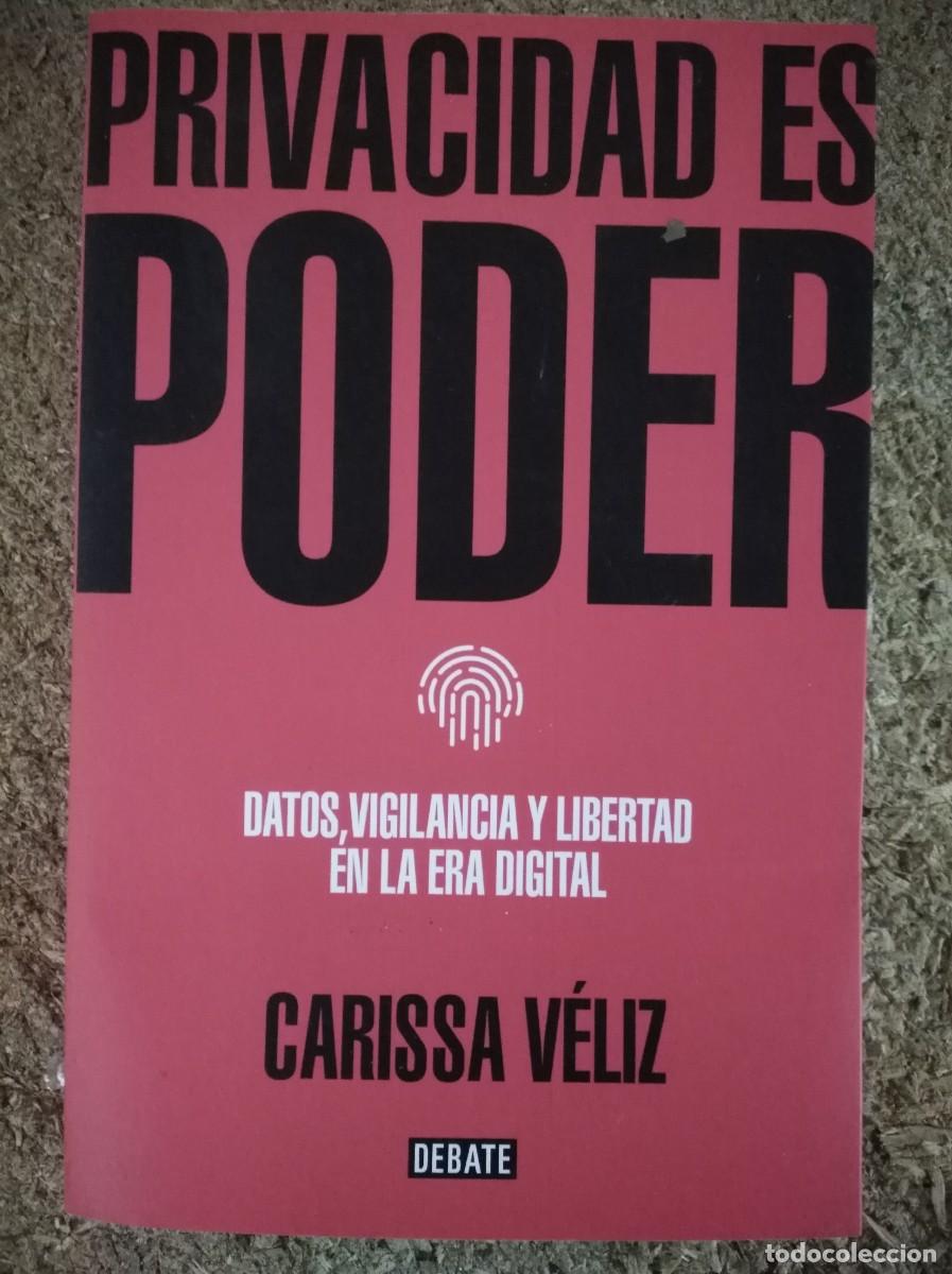 Libros de segunda mano: Privacidad es Poder.Carissa Veliz.DEBATE - Foto 1