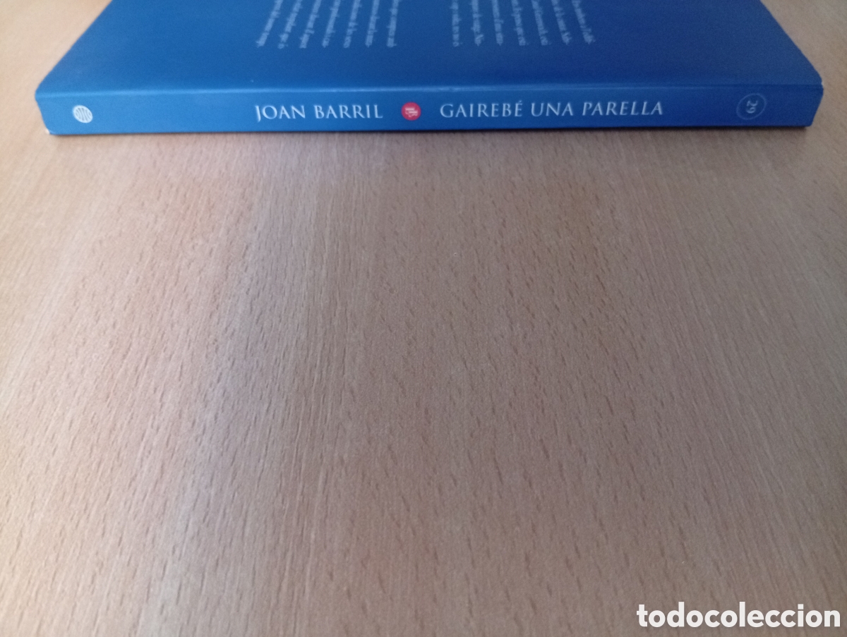 Libros de segunda mano: GAIREB&Eacute; UNA PARELLA. Joan Barril - Foto 6