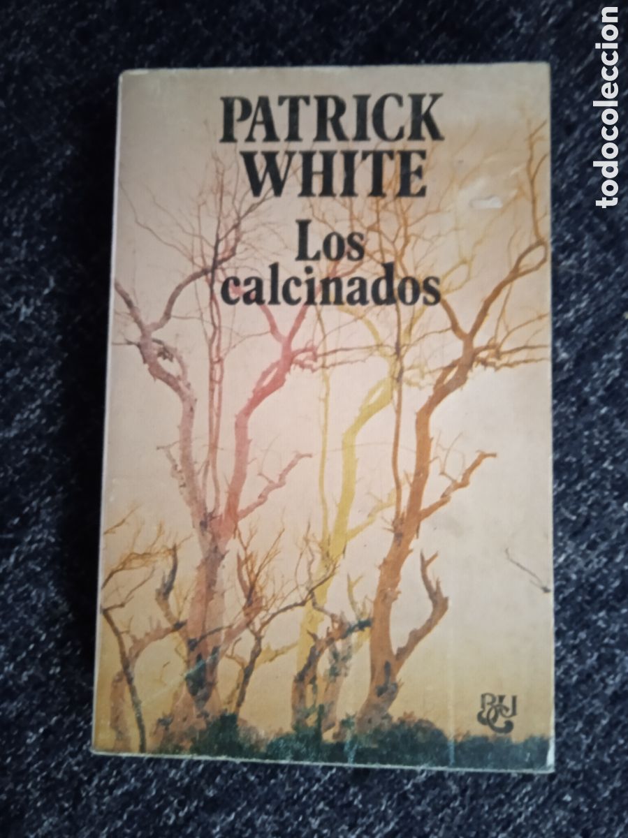 Libros de segunda mano: LOS CALCINADOS, / PATRICK WHITE - Foto 1
