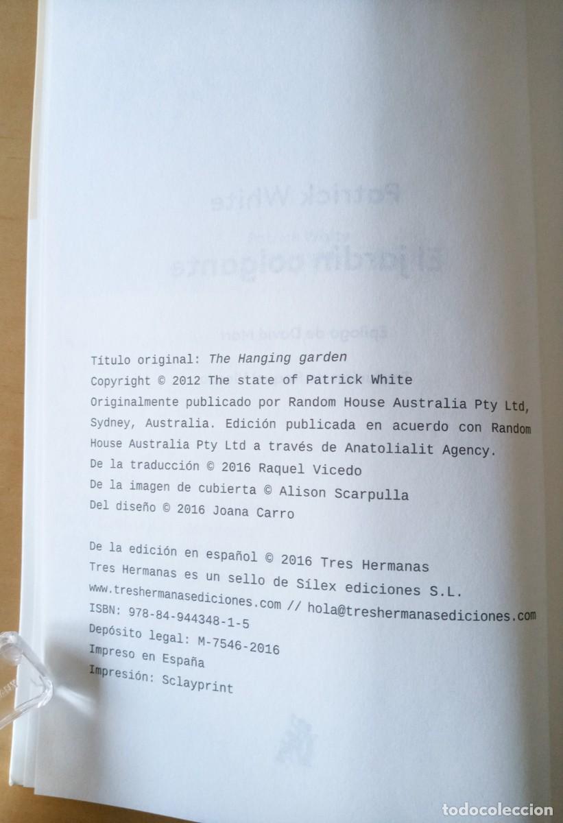 Libros de segunda mano: PATRICK WHITE EL JARDIN COLGANTE - Foto 5