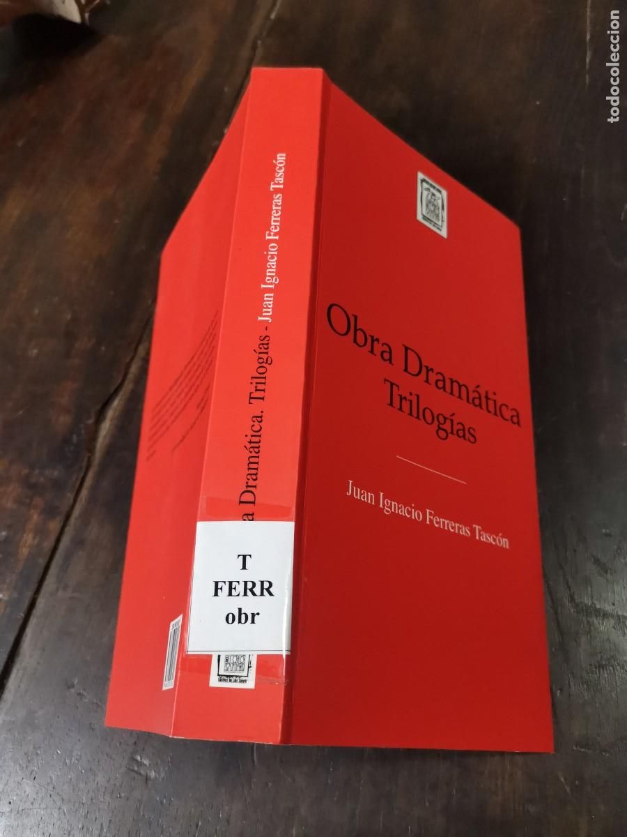 Libros de segunda mano: Obra dram&aacute;tica. Juan Ignacio Ferreras Tasc&oacute;n. - Foto 2