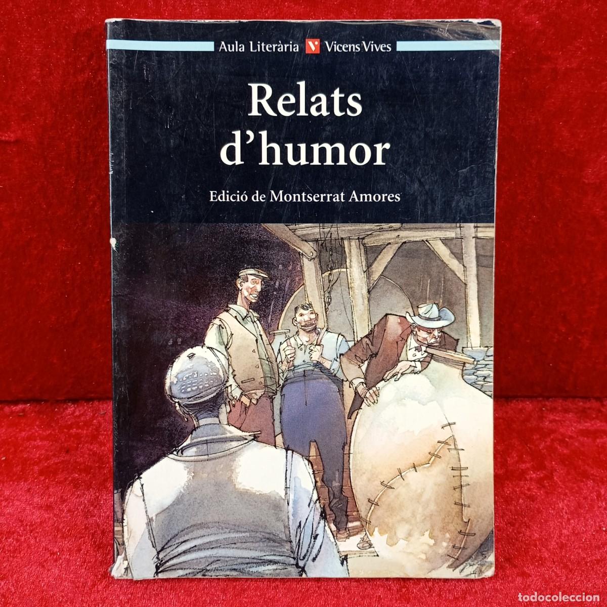 Second hand books: RELATS D'HUMOR - AULA LITER&Agrave;RIA - VICENS VIVES - MONTSERRAT AMORES / 545