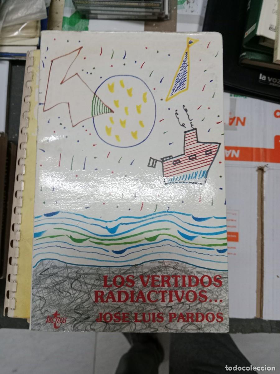 Livres d'occasion: TOP-15 LIBRO LOS VERTIDOS RADIACTIVOS JOSE LUIS PARDOS