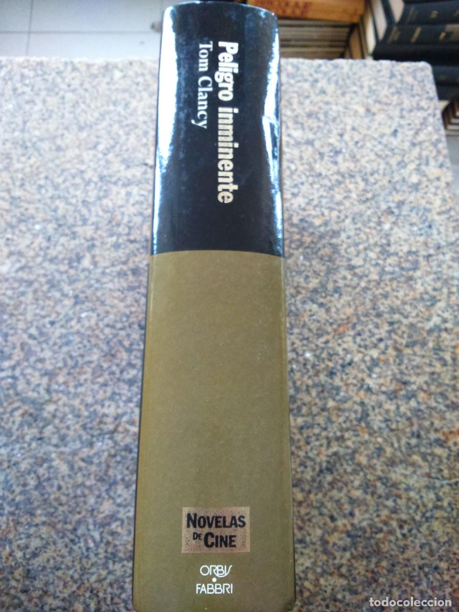 Libros de segunda mano: PELIGRO INMINENTE -- TOM CLANCY -- ORBIS -- - Foto 3