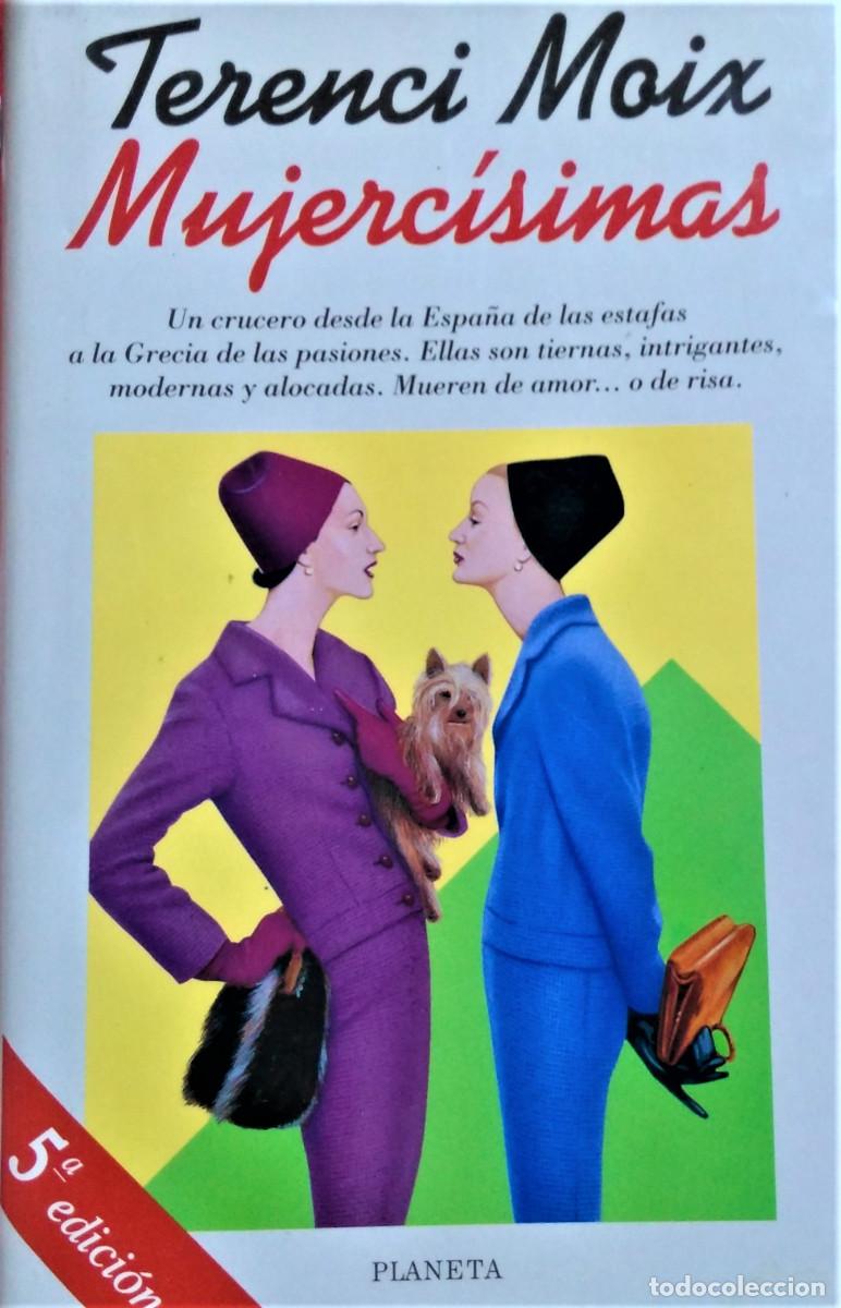 Libros de segunda mano: MUJERCISIMAS - TERENCI MOIX - PLANETA - Foto 1
