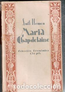 Libros de segunda mano: Mar&iacute;a Chapdelaine, Luis Hemon - Foto 1