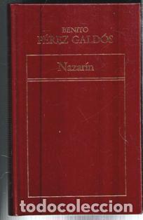 Libros de segunda mano: Nazar&iacute;n, Benito P&eacute;rez Gald&oacute;s - Foto 1