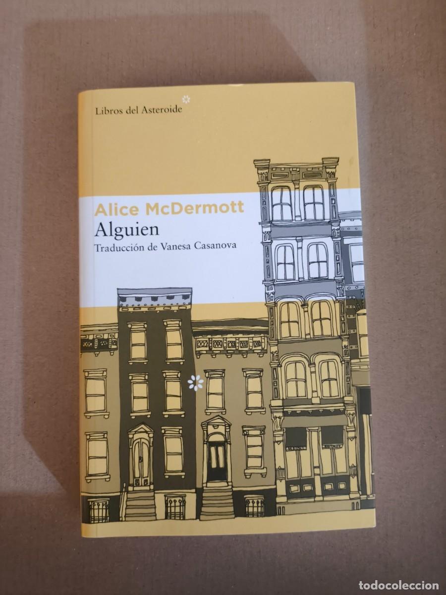 Libros de segunda mano: ALGUIEN / ALICE MCDERMOTT / LIBROS DEL ASTEROIDE 2015 - Foto 1