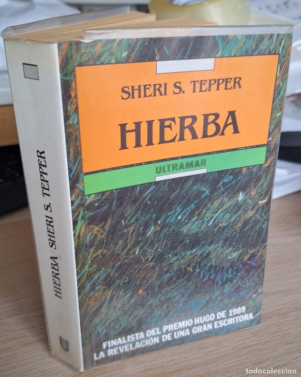Libros de segunda mano: HIERBA - TEPPER, SHERI S. - Foto 1