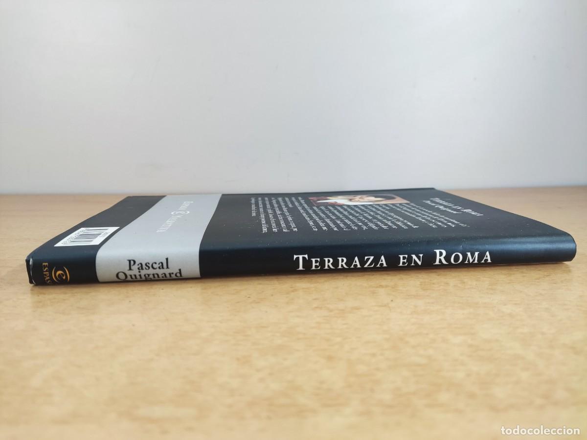 Libros de segunda mano: TERRAZA EN ROMA / PASCAL QUIGNARD / 2002. ESPASA - Foto 4