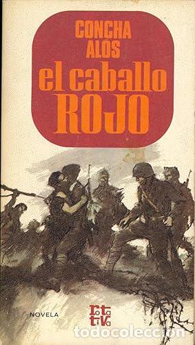 Libros de segunda mano: El caballo rojo. Concha Alos - Foto 1