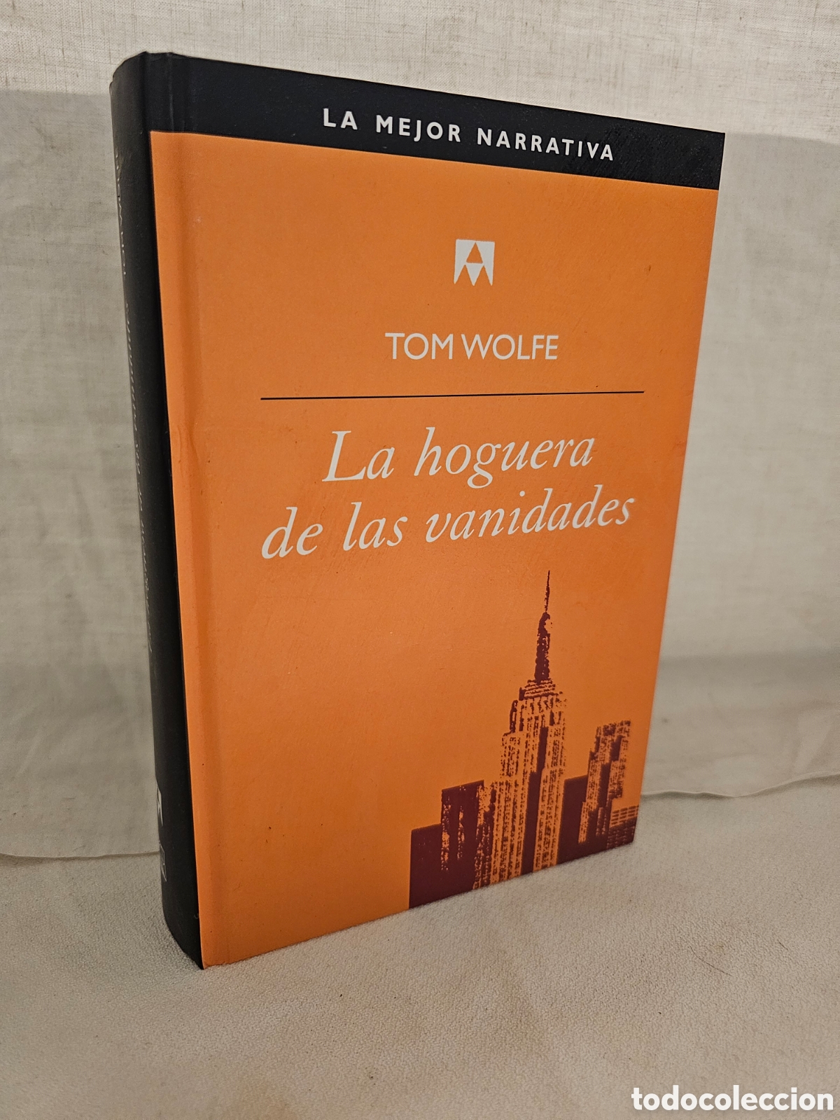 Libros de segunda mano: LA HOGUERA DE LAS VANIDADES. TOM WOLFE - Foto 1
