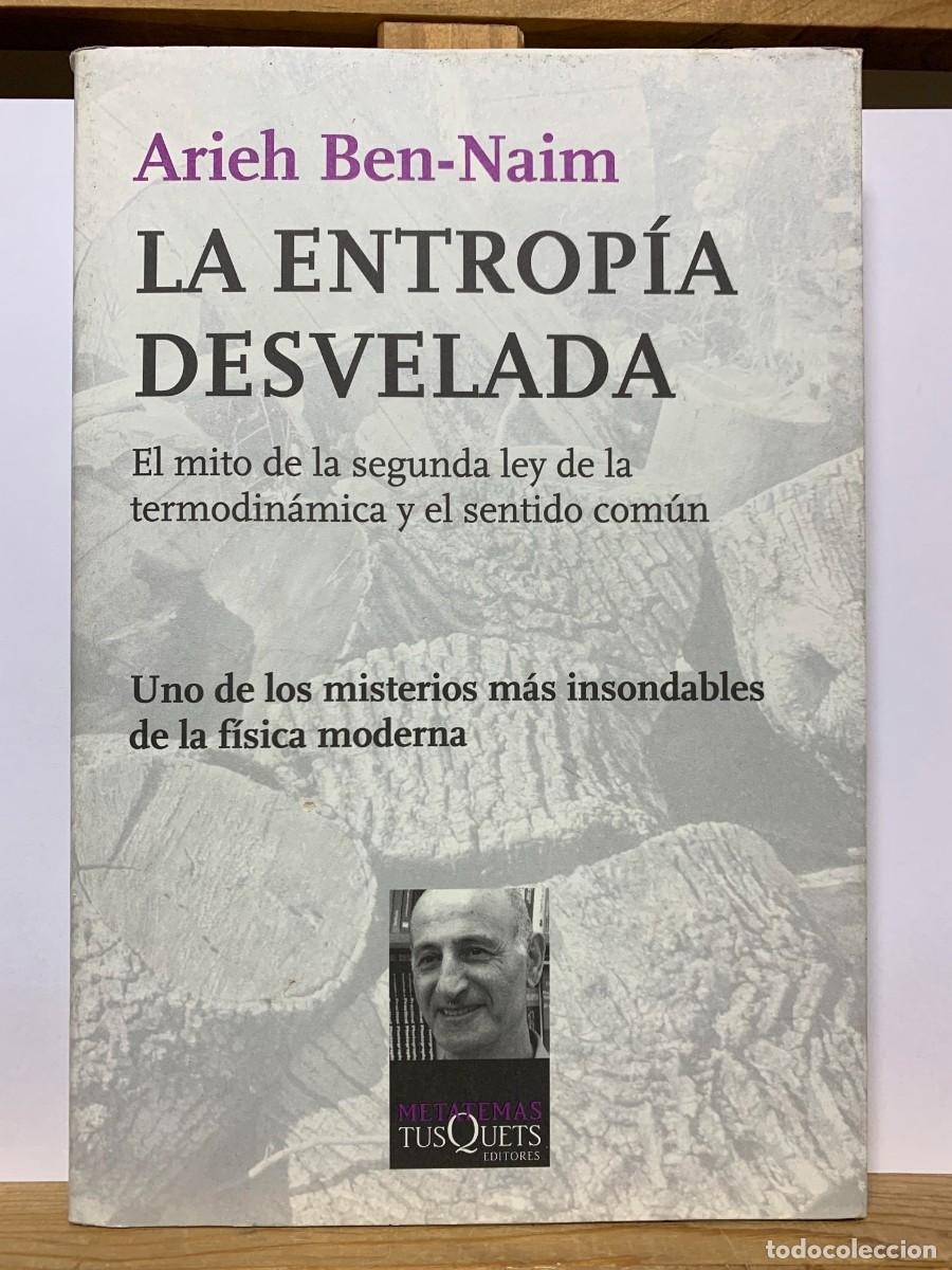 Livros em segunda m&atilde;o: LA ENTROPIA DESVELADA Arieh Ben-Naim