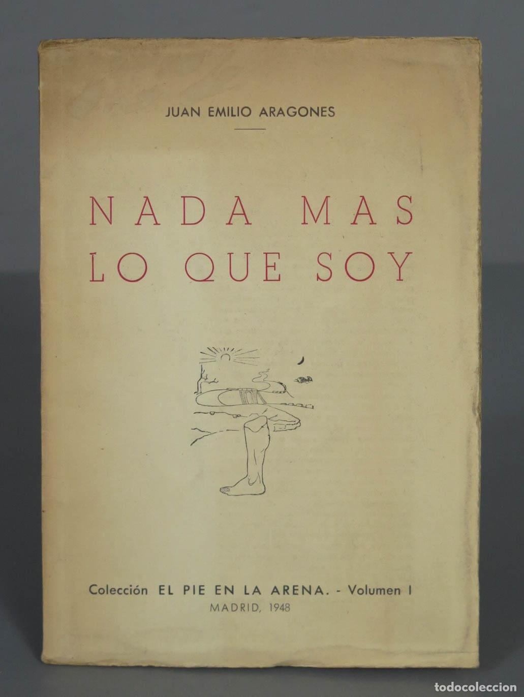 Libri di seconda mano: Nada m&aacute;s lo que soy Aragon&eacute;s. DEDICADO POR AUTOR